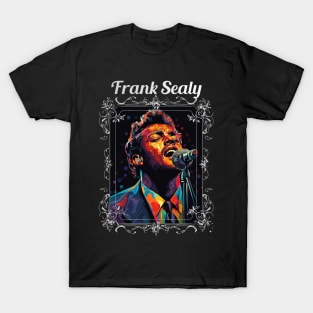 FRANK SEALY MUSICIAN FAN ART T-Shirt
